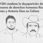 ONU-DH se pronuncia por desaparición de Ricardo Lagunes y Antonio Díaz, activistas de DDHH; pide acciones urgentes