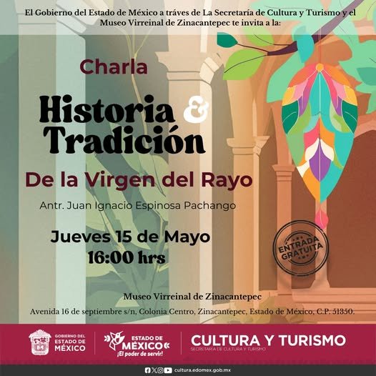 Charla sobre la Virgen del Rayo en el Museo Virreinal de Zinacantepec
