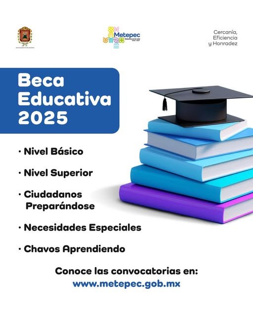 Publican convocatorias para becas educativas 2025 en #Metepec