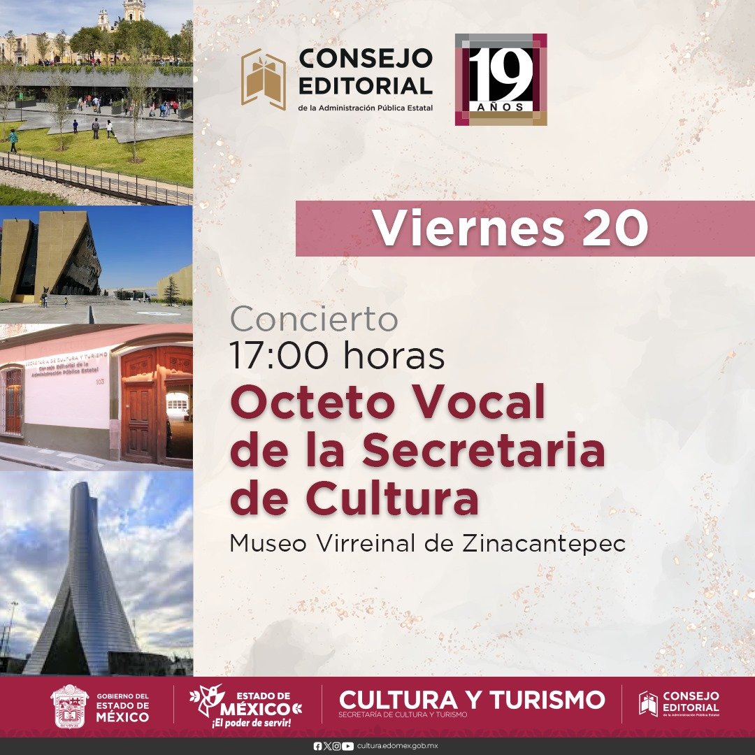 Este viernes, concierto del Octeto Vocal de la Secretaría de Cultura y Turismo en #Zinacantepec