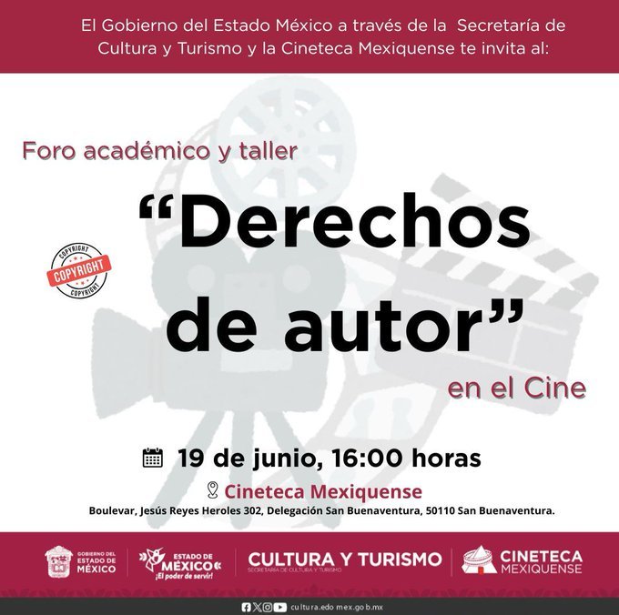 Foro sobre derechos de autor en el cine, en la Cineteca Mexiquense