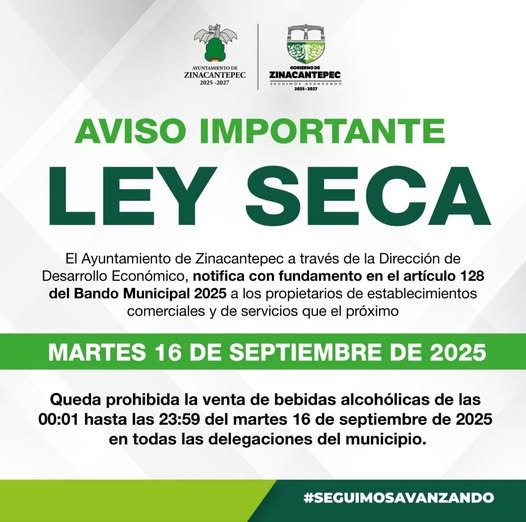 Ley Seca en #Zinacantepec, inicia el primer minuto del 16 de septiembre
