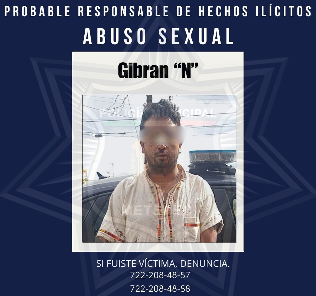 Policía de Metepec detiene a presunto responsable de abuso sexual tras denuncia ciudadana