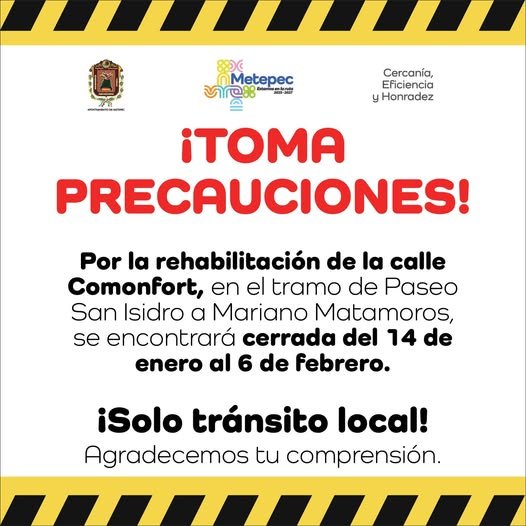 OJO: Cierre temporal de Comonfort en Metepec