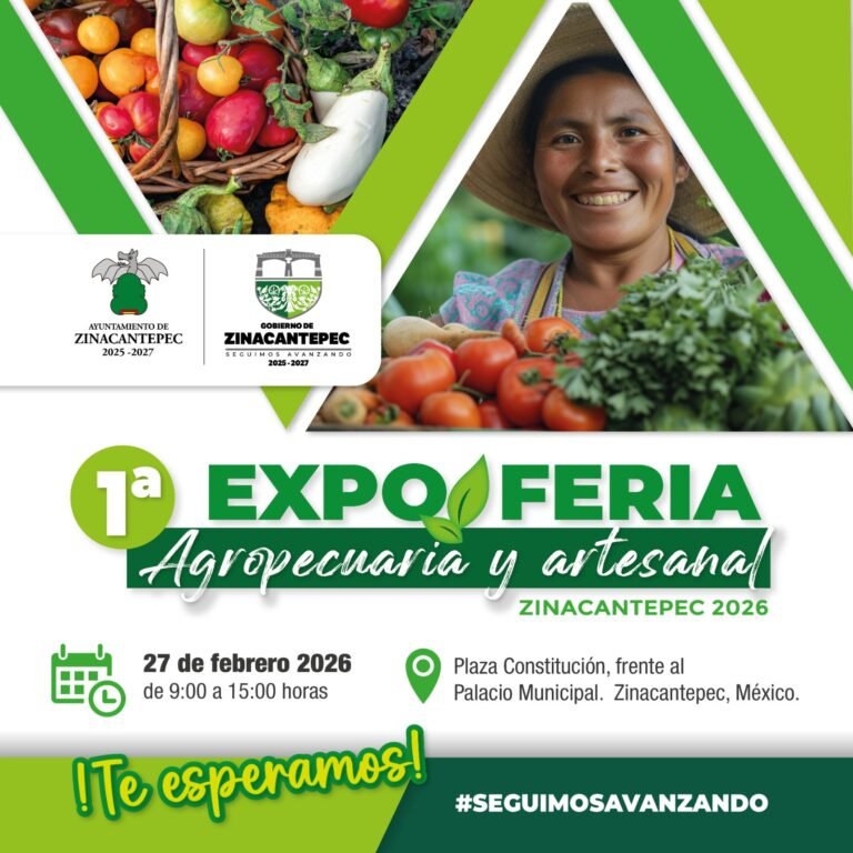 #Zinacantepec convoca a la Primera Expoferia Agropecuaria y Artesanal 2026