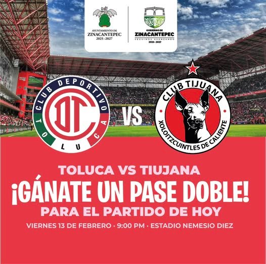 ÚLTIMA HORA: Alcalde de #Zinacantepec anuncia dinámica para obtener boletos gratis para el Toluca vs Xolos
