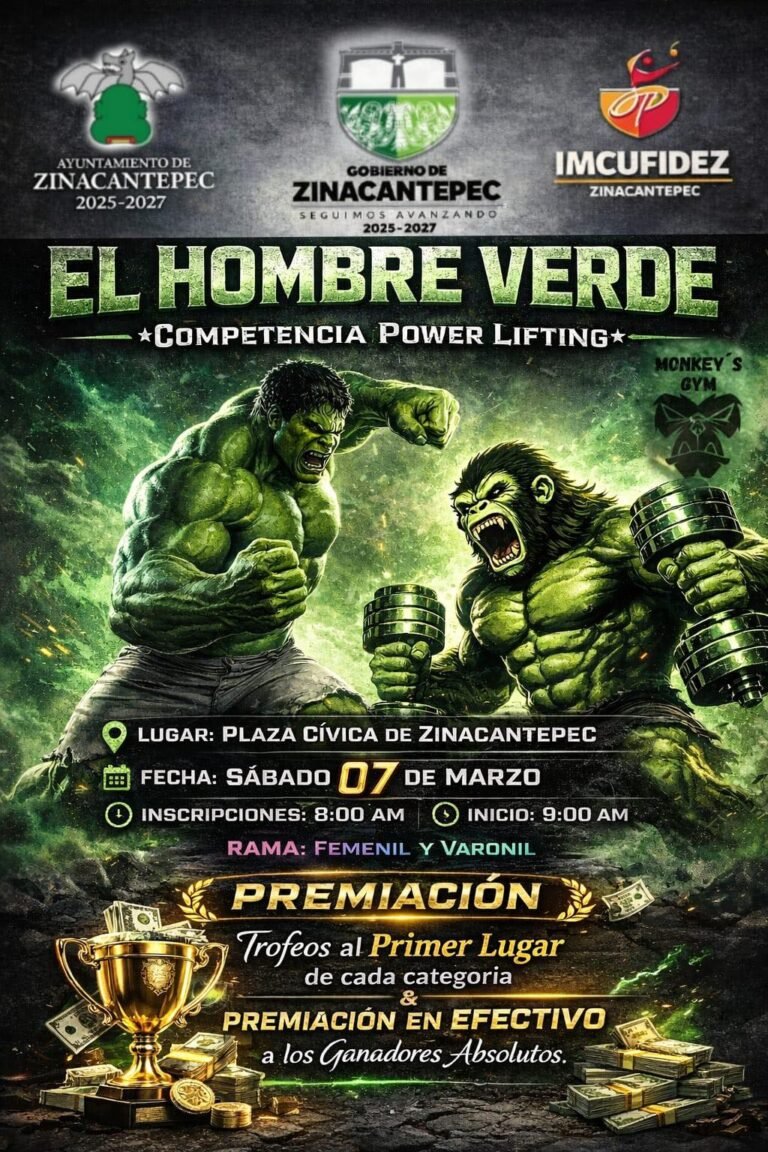 Convocan en #Zinacantepec al evento de fuerza ‘El Hombre Verde’ con premios en efectivo