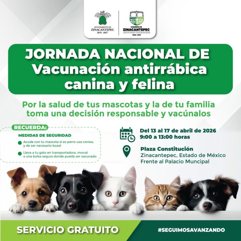 Del 13 al 17 de abril, jornada gratuita de vacunación antirrábica en Zinacantepec