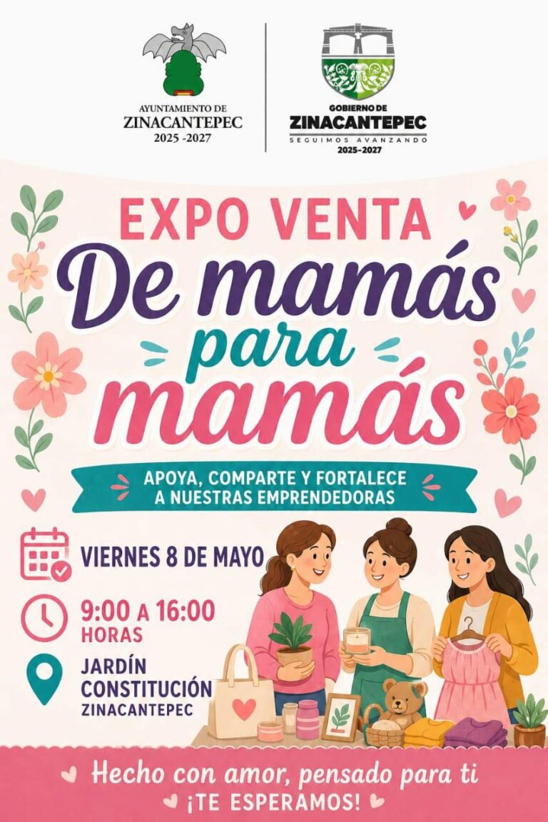 #Zinacantepec invita este viernes a la Expo Venta “De Mamás para Mamás”
