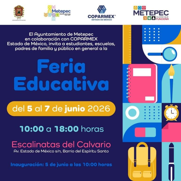 Feria Educativa 2026 en las Escalinatas del Calvario de #Metepec