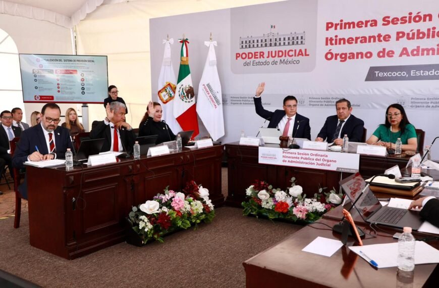 Órgano de Administración Judicial del PJEdomex realiza su primera sesión pública e itinerante en Texcoco