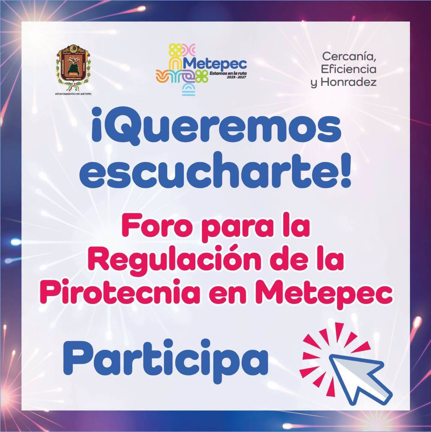 #Metepec convoca a foro para construir una nueva regulación sobre pirotecnia
