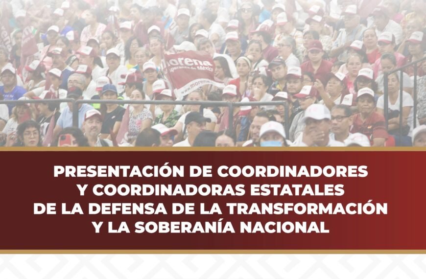 Morena confirma a sus primeros candidatos para las elecciones a gobernador en 2027