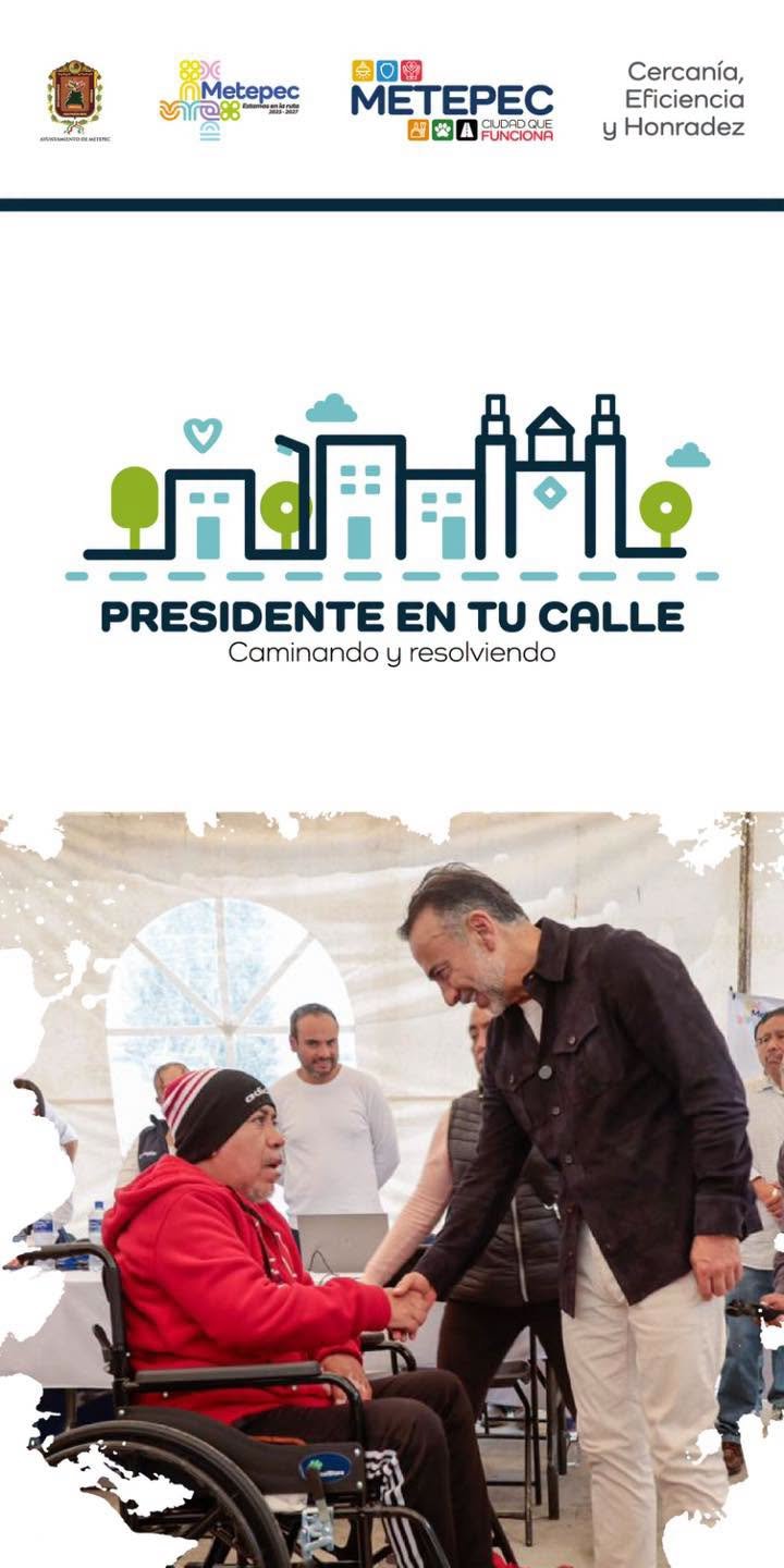 ‘Presidente en tu calle’ llega este sábado a La Providencia de Metepec